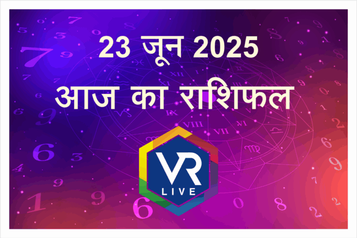 Rashifal Today 23 June 2025