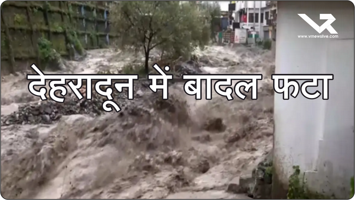 Dehradun Cloudburst