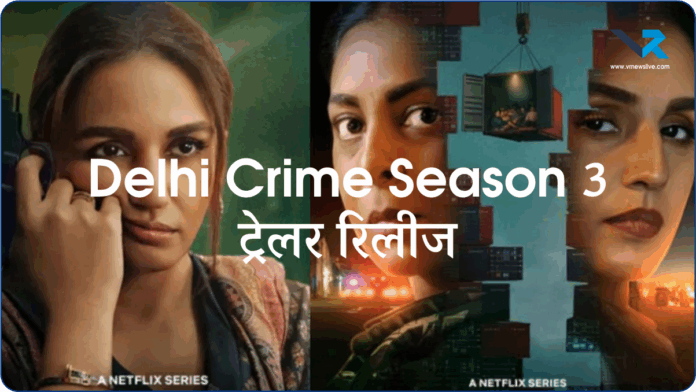 Delhi Crime Season 3