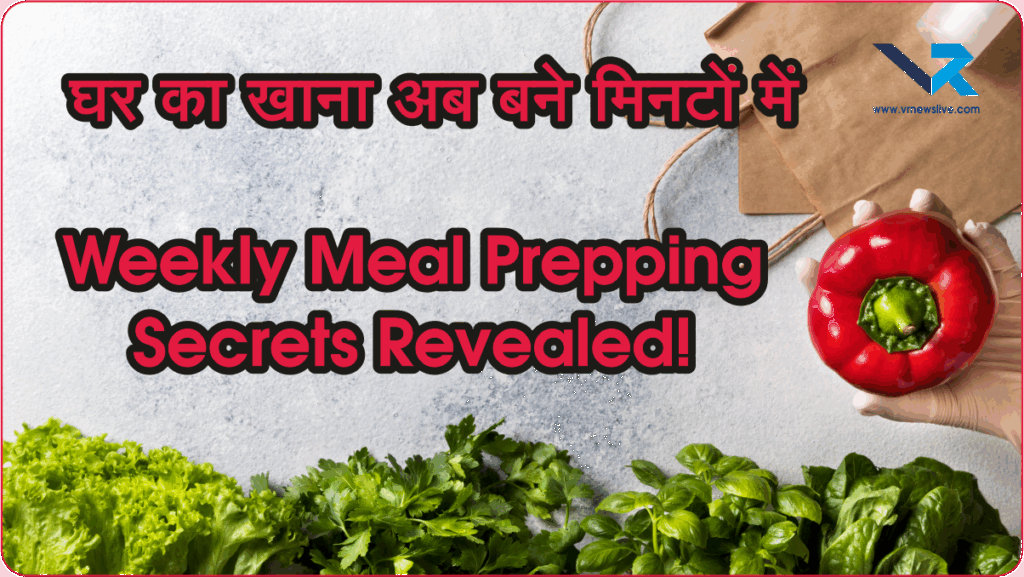 Time-Saving Indian Meal Prep