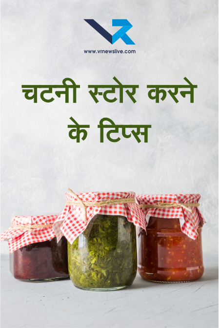 Chutney Storage Tips